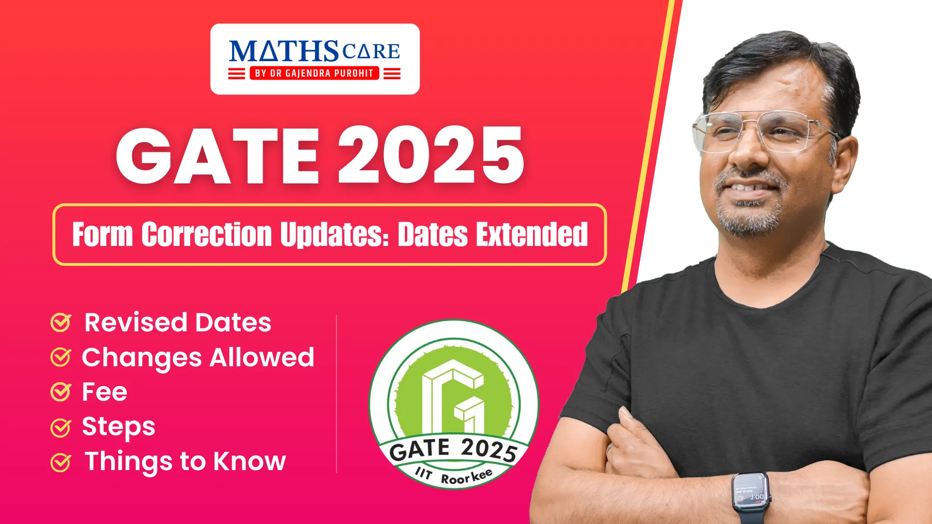 GATE 2025 Exam Form Correction Updates: Dates Extended