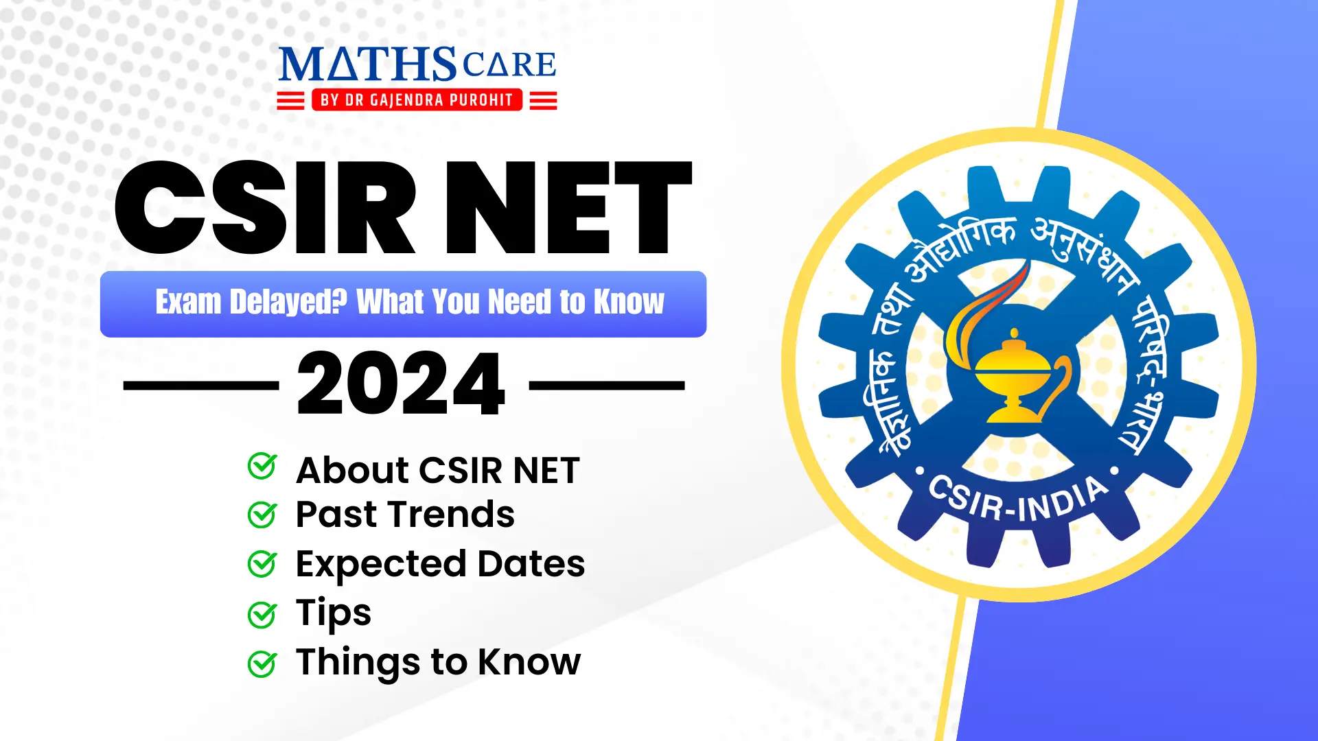 CSIR NET 2024 Exam Delayed? What You Need to Know