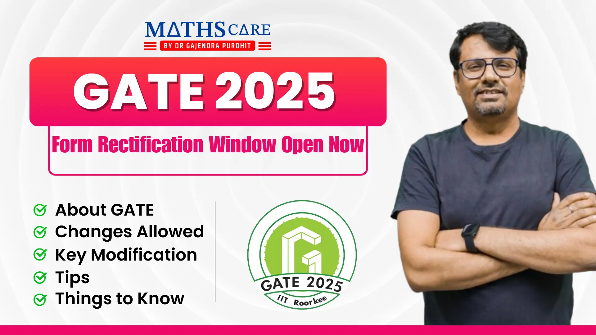 GATE Exam 2025 Form Rectification Window Open Now