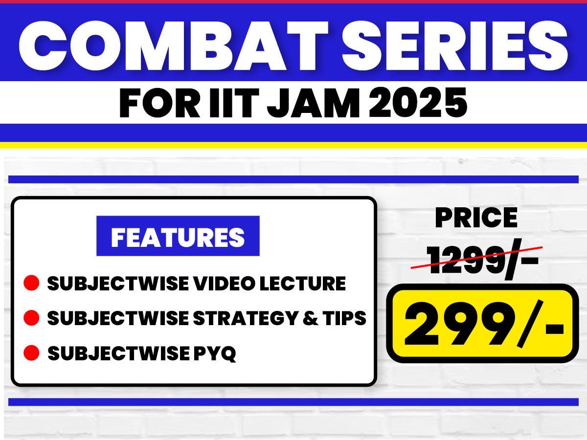 IIT JAM 2025 COMBAT SERIES COURSE