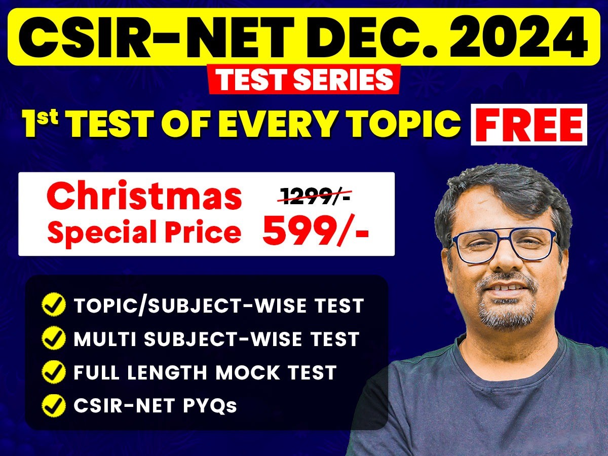 CSIR NET DEC. 2024 NEW TEST SERIES