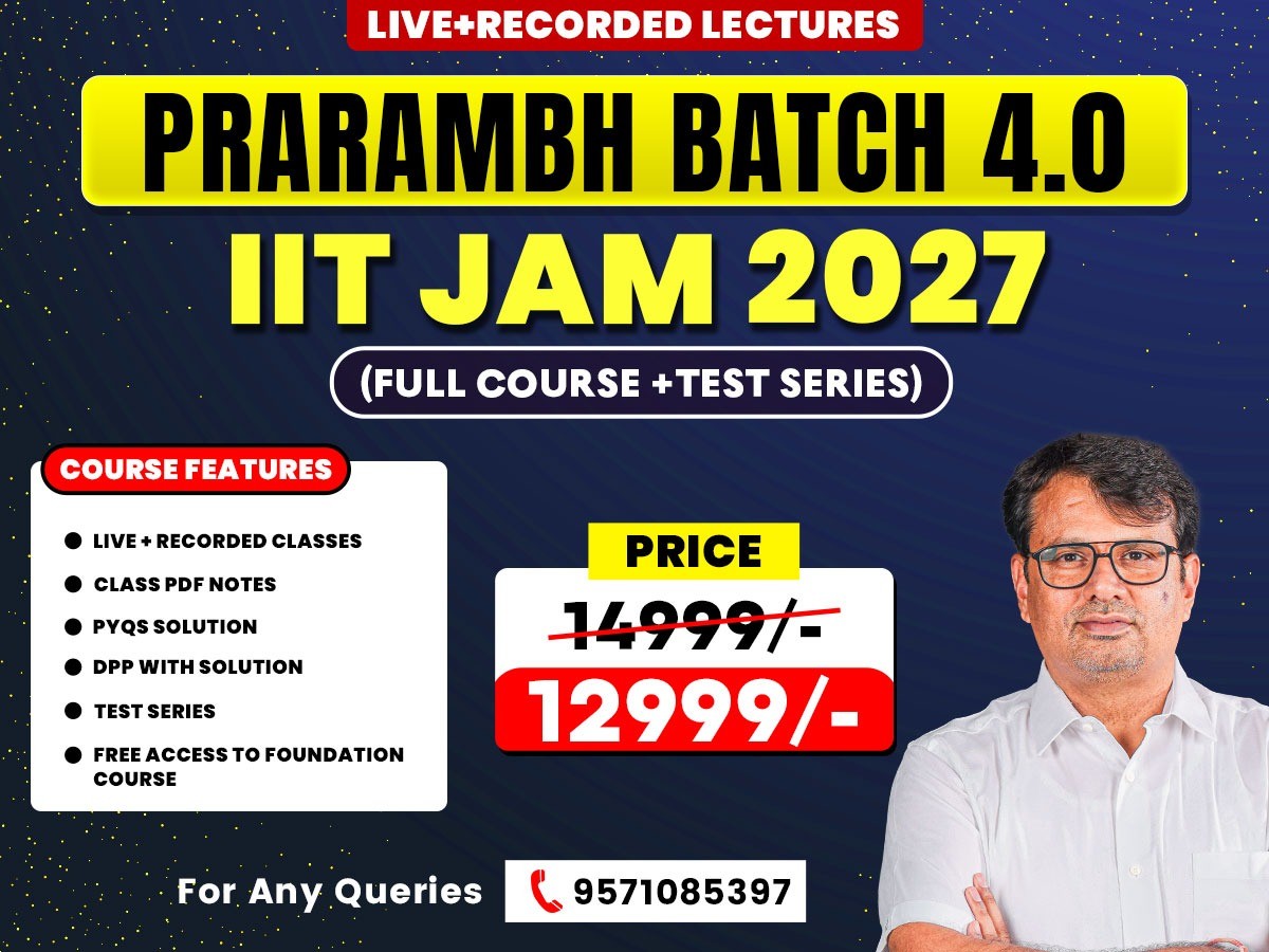 PRARAMBH BATCH 4.0 - IIT JAM 2027 MATHEMATICS COURSE