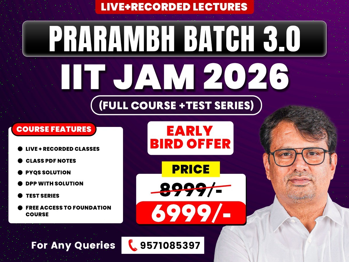 PRARAMBH BATCH 3.0 - NEW IIT JAM 2026 MATHEMATICS COURSE